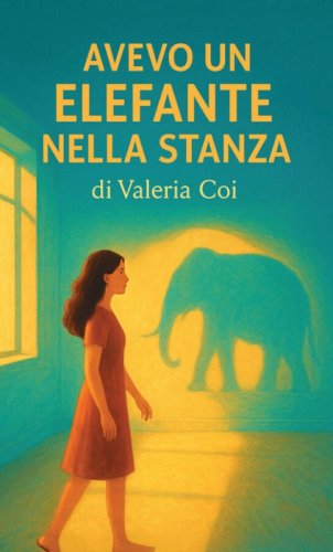 Avevo un elefante nella stanza