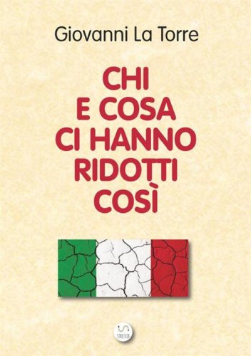 Chi e cosa ci hanno ridotti cos&igrave;