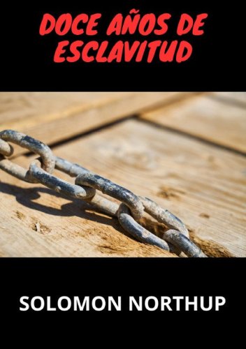Doce a&ntilde;os de esclavitud