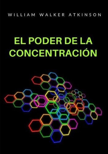 El poder de la concentraci&oacute;n