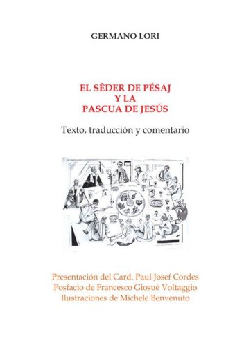 El s&ecirc;der de P&eacute;saj y la Pascua de Jes&uacute;s. Texto, traducci&oacute;n y comentario