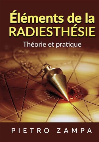 &Eacute;l&eacute;ments de la eadiesth&eacute;sie. Th&eacute;orie et pratique