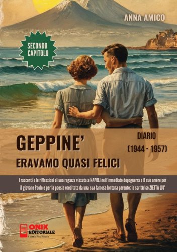 Geppin&eacute;. Eravamo quasi felici. Diario 1944-1957