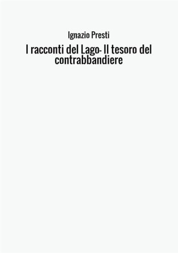 I racconti del lago. Il tesoro del contrabbandiere