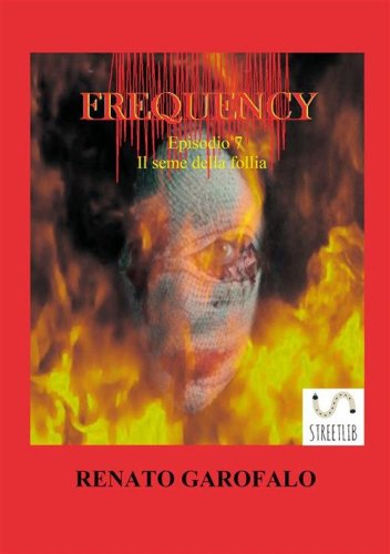 Il seme della follia. Frequency