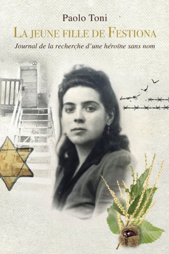 La jeune fille de Fiestona. Journal de la recherche d'une h&eacute;ro&iuml;ne sans nom