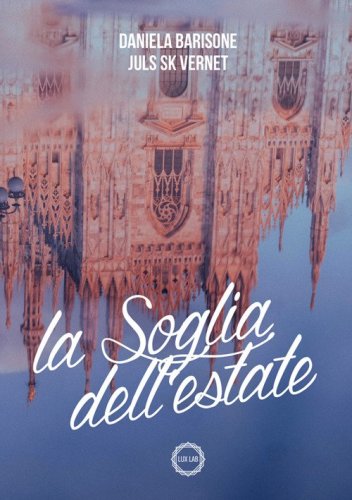 La soglia dell'estate. Soglie instabili