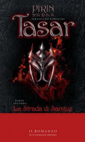 La strada di sangue. Tasar
