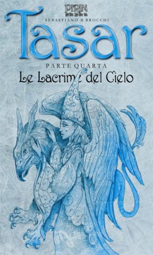 Le lacrime del cielo. Tasar
