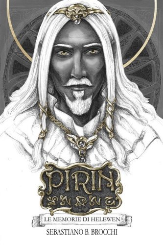 Le memorie di Helewen. Pirin