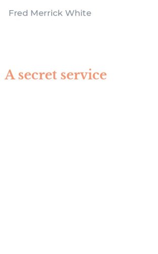 A secret service
