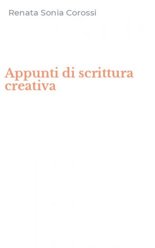 Appunti di scrittura creativa