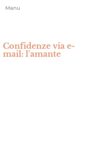 Confidenze via e-mail: l'amante