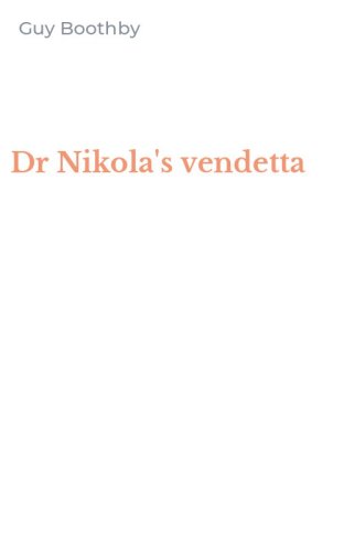 Dr Nikola's vendetta