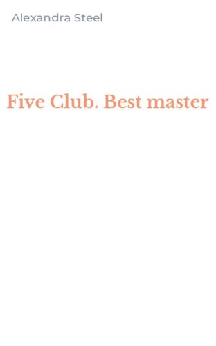 Five Club. Best master