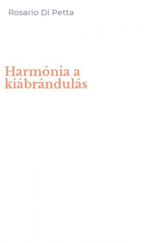 Harm&oacute;nia a ki&aacute;br&aacute;ndul&aacute;s