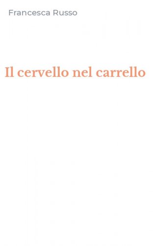 Il cervello nel carrello