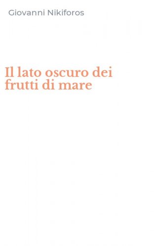 Il lato oscuro dei frutti di mare