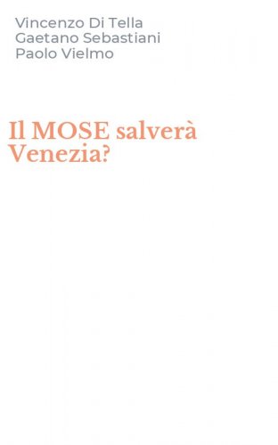 Il MOSE salver&agrave; Venezia?