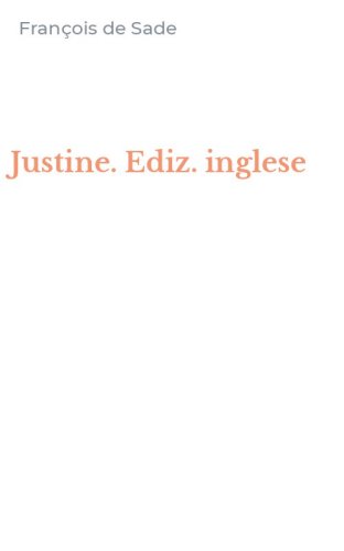 Justine. Ediz. inglese