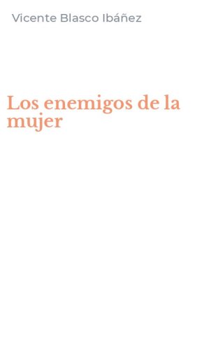 Los enemigos de la mujer