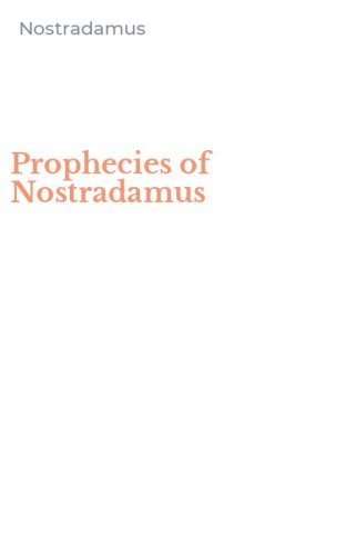 Prophecies of Nostradamus