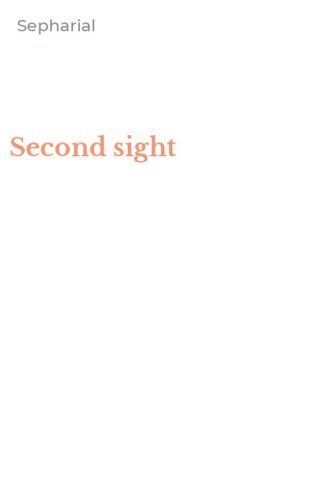 Second sight