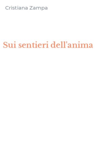 Sui sentieri dell'anima