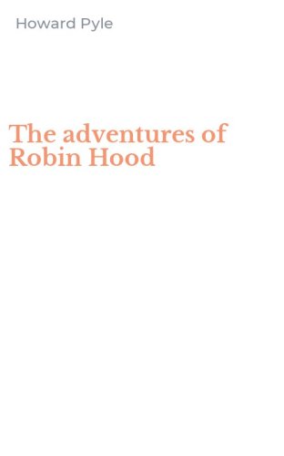 The adventures of Robin Hood