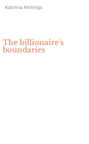 The billionaire's boundaries