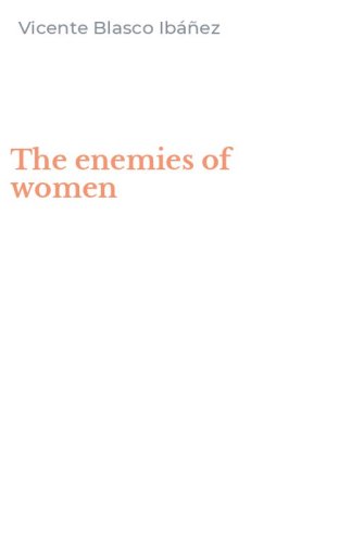 The enemies of women