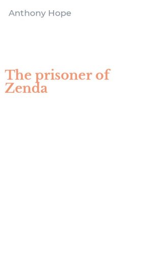 The prisoner of Zenda
