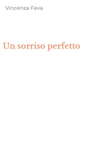 Un sorriso perfetto