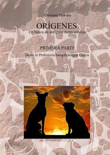 Origens. En busca de antiguas razas caninas