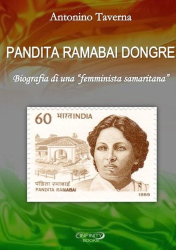 Pandita Ramabai Dongre. Biografia di una &laquo;femminista samaritana&raquo;