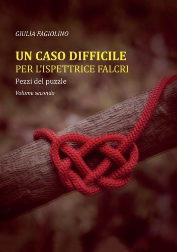 Pezzi del puzzle. Un caso difficile per l'ispettrice Falcri