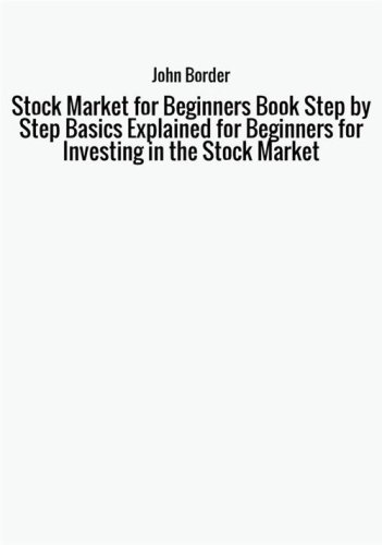 Stock market for beginners book: stock market basics explained for beginners investing in the stock market