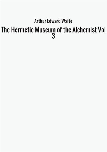 The hermetic museum of the alchemist