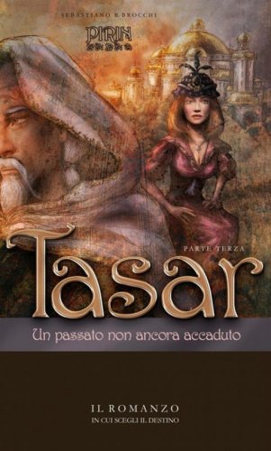 Un passato non ancora accaduto. Tasar