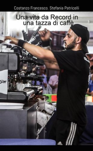 Una vita da record in una tazza di caff&egrave;