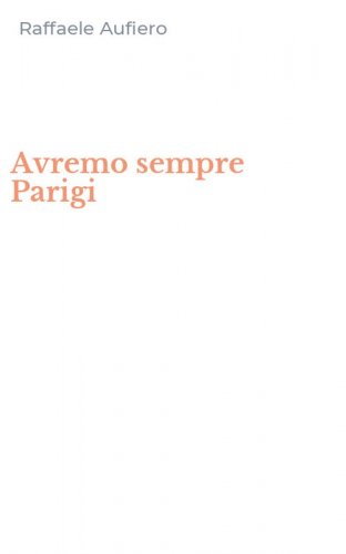 Avremo sempre Parigi