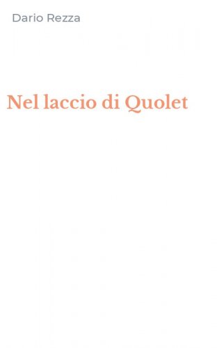 Nel laccio di Quolet