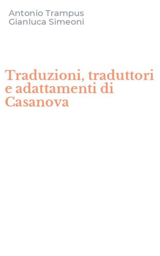 Traduzioni, traduttori e adattamenti di Casanova