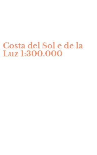 Costa del Sol e de la Luz 1:300.000