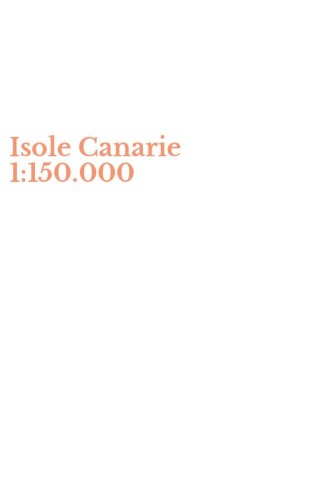 Isole Canarie 1:150.000