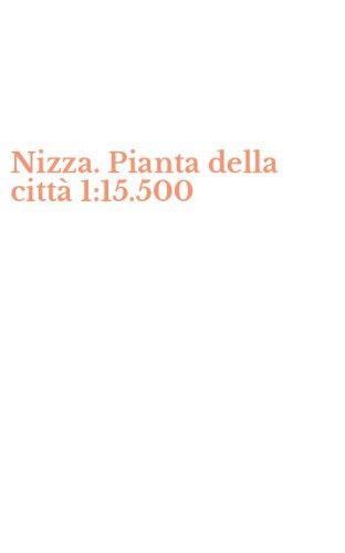 Nizza. Pianta della citt&agrave; 1:15.500