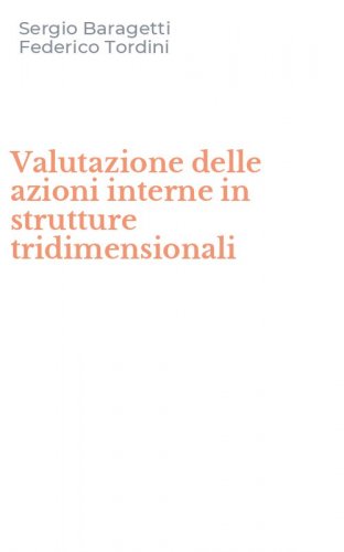 Valutazione delle azioni interne in strutture tridimensionali