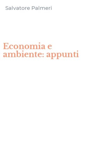 Economia e ambiente: appunti