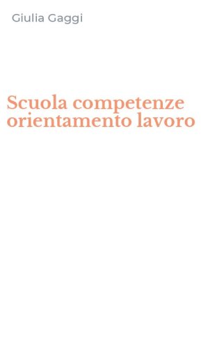 Scuola competenze orientamento lavoro