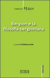 Bergson e la filosofia bergsoniana